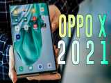 بررسی گوشی  Oppo X 2021  (زیرنویس فارسی)