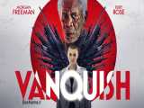 دانلود فیلم غلبه 2021 با زیرنویس چسبیده فارسی (vanquish-2021)