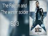 سریال فالکون و سرباز زمستان قسمت 3 (زیرنویس فارسی)