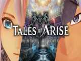 تماشا کنید: تریلر فوق‌العاده چشم‌نواز از Tales of Arise 