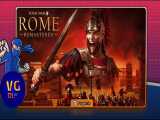 بازی Total War: ROME REMASTERED توتال وار: رم ریمستر - دانلود در ویجی دی ال 
