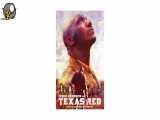 دانلود فیلم Texas Red 2021 تگزاس رد زیرنویس فارسی