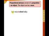 آموزش زبان انگلیسی: آموزش گرامر متوسطه Prepositional Phrases 