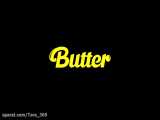 MV butter♡ /♡میوزیک ویدیو باتر از بی تی اس