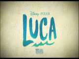 تریلر جدید انیمیشن «Luca»