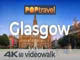 یک ساعت پیاده روی در شهر گلاسگو اسکاتلند | پیاده‌رو های جهان (قسمت 88)