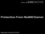 Protection From RedMCGamer توضيحات