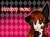 /Bloodpop meme/flipaclip/