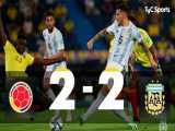 خلاصه بازی آرژانتین 2 - 2 کلمبیا ( 19 خرداد 1400 )