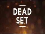 سریال لگویی dead set/قسمت ²➹