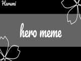 /Alight motion/ Hero meme/animation meme/