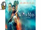 فیلم سینمایی مرد آبی با زیرنویس فارسی چسبی The Water Man 2020
