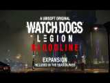 تریلر معرفی بسته‌الحاقی Bloodline برای Watch Dogs: Legion 
