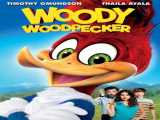 فیلم سینمایی دارکوب زبله  ۲۰۱۷ Woody Woodpecker دوبله فارسی