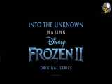 پشت صحنه انیمیشن  FROZEN  II