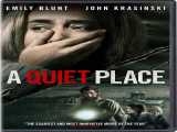 فیلم ترسناک مکانی ساکت A Quiet Place 2018 زیرنویس فارسی
