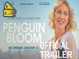 تریلر فیلم l PENGUIN BLOOM  همراه با لینک دانلود فیلم Official Trailer HD l