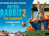 انیمیشن فانتزی پیتر خرگوشه 2 فراری زیرنویس فارسی 2021 Peter Rabbit 2 The Runaway