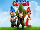 تریلر انیمیشن شرلک نومز: Sherlock Gnomes 2018
