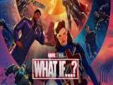تریلر انیمیشن ?...What If