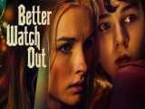 تریلر ترسناک فیلم بهتره حواستو جمع کنی: Better Watch Out 2016