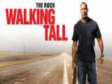 فیلم سربلند Walking Tall 2004 دوبله فارسی