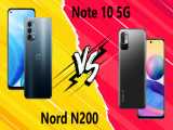 مقایسه Xiaomi Redmi Note 10 5G با OnePlus Nord N200