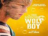 فیلم ماجراهای واقعی پسر گرگی The True Adventures of Wolfboy جنایی ، درام | 2020