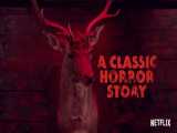 فیلم یک داستان ترسناک کلاسیک 2021 A Classic Horror Story ترسناک دوبله فارسی