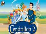 انیمیشن سینمایی سیندرلا 2 Cinderella - دوبله فارسی و سانسور شده