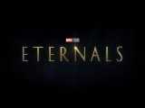 تریلر جدید فیلم «Eternals»