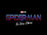 اولین تریلر فیلم «Spider-Man: No Way Home»