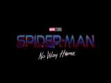 تریلر فیلم(2021)SPIDER-MAN:NO WAY HOME  مرد عنکبوتی راهی به خانه نیست