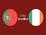 خلاصه بازی فوتبال پرتقال ۲ ایرلند ۱