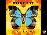 آهنگ جدید و شنیدنی ROXETTE__GOOD KARMA