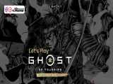 لتس پلی Ghost of Tsushima: Director& 039;s Cut