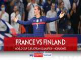 فرانسه ۲-۰ فنلاند | خلاصه بازی | پیروزی با بریس آنتوان گریزمان
