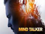 فیلم گوینده ذهن 2021 | Mind Talker 2021 ، فیلم ذهن خوان 2021 از فیلم مووی وان