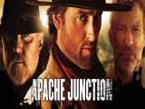 تریلر فیلم Apache Junction - 2021