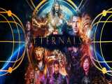 تریلر فیلم Eternals 2021 (جاودانگان)