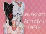 Pink Elephant& 039;s Meme// Animation meme//کپش مهم!!!//blue._.fox