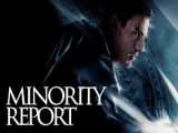 فیلم آمربکایی گزارش اقلیت 2002 Minority Report اکشن جنایی رازآلود