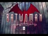 تریلر رسمی منتشر شده از فصل سوم سریال Batwoman