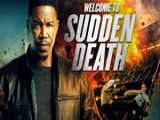 فیلم کانادایی به مرگ ناگهانی خوش آمدید Welcome to Sudden Death 2020 دوبله فارسی