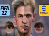 مقایسه چهره بازیکن‌ها در فیفا ۲۲ و efootball روی PS5