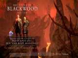 تریلر بسته الحاقی جدید بازی The Elder Scrolls Online به نام Bounties of Blackwood 
