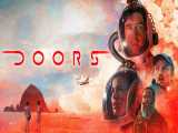 تیزر فیلم علمی تخیلی درب ها Doors 2021 (لینک دانلود رایگان در توضیحات)