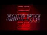 اولین تریلر رسمی فیلم «Snake Eyes»