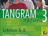 TANGRAM aktuell 3. Lektion 5-8. Track 3
