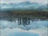 دانلود سریال لا بریا La Brea 2021 با زیرنویس فارسی فصل  1 قسمت 1